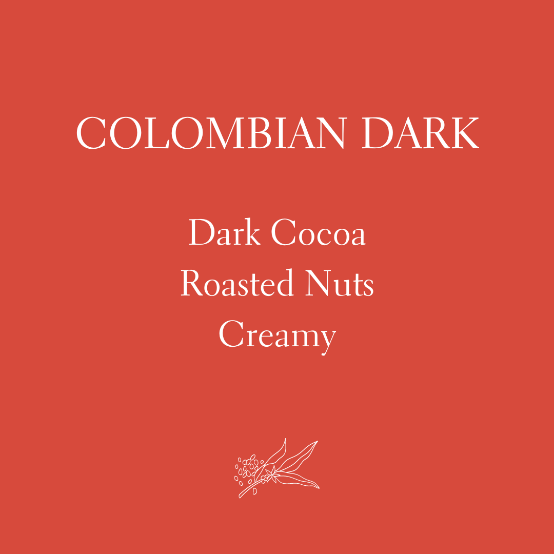 Colombian Dark